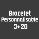 Bracelet Personnalisable J+20