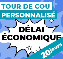 tour de cou personnalisé délai économique 20 jours